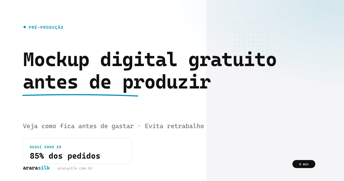 Mockup Digital Gratuito de Camiseta Personalizada: Por Que Pedir Antes de Fechar o Pedido