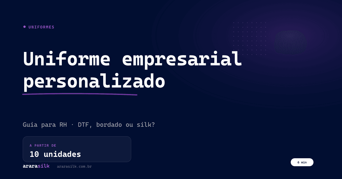 Uniforme Corporativo Personalizado na Grande Vitória (ES): Como Pedir Sem Erro em 2026